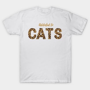 Addicted To Cats T-Shirt